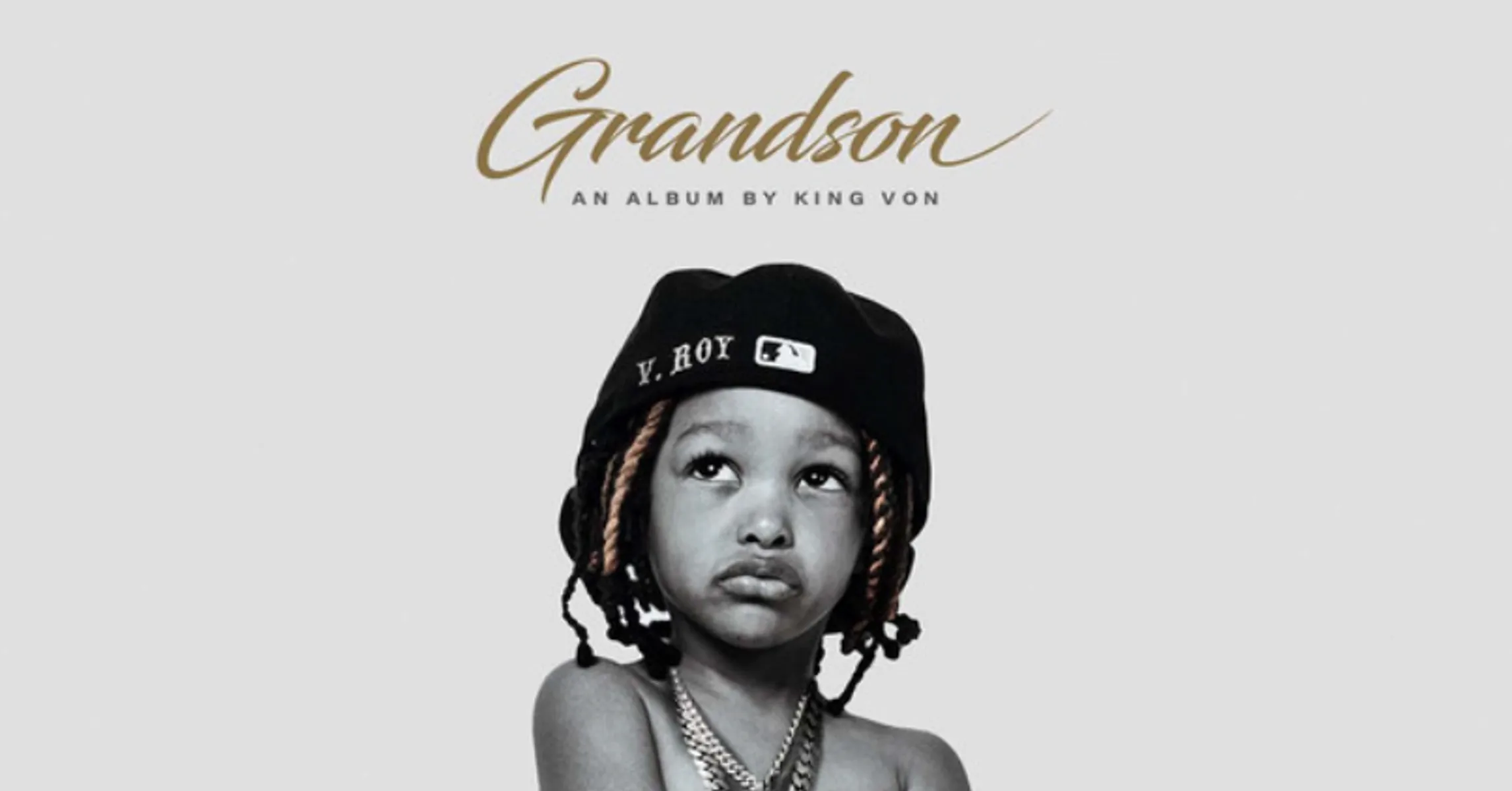 King Vons Second Posthumous Album Grandson Arrives 8670