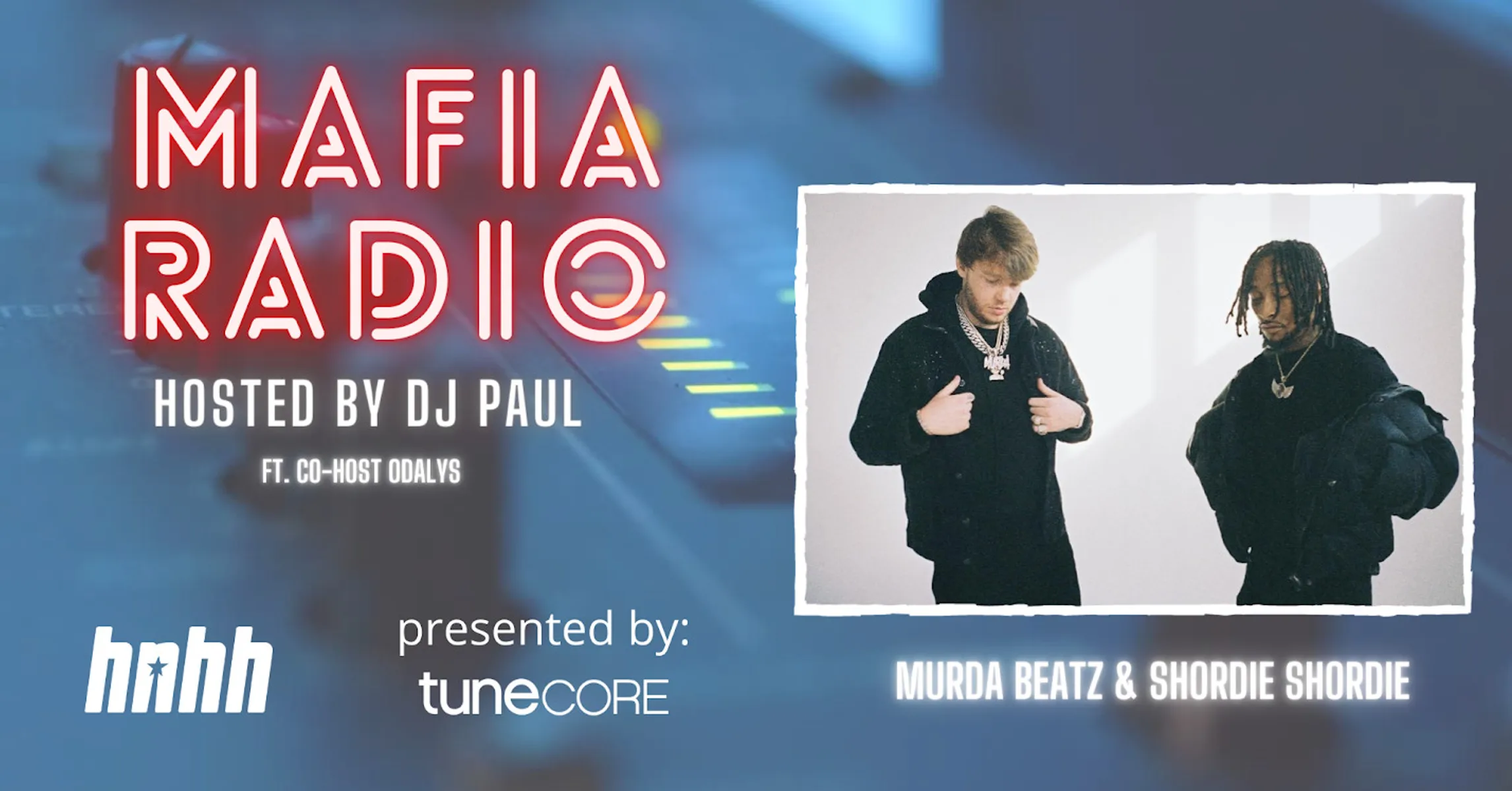 Mafia Radio Murda Beatz And Shordie Shordie Explain How They Connected And Made An Album 6953
