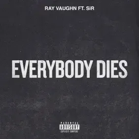 ray vaughn everybody dies