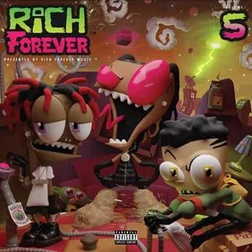 rich forever 5