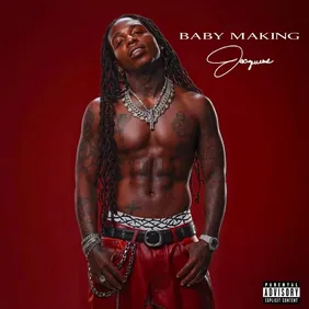 Jacquees releases new album 'Baby Making' focused on intimate love ...